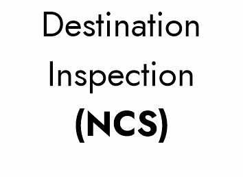 Destination Inspection NCS Destination Inspection NCS